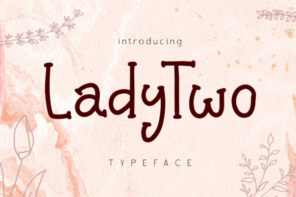 Lady Two: A Playful Handwritten Font for Creative Branding