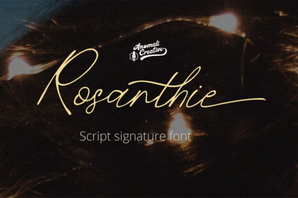 Rosanthie: A Script Font for Creative Campaigns
