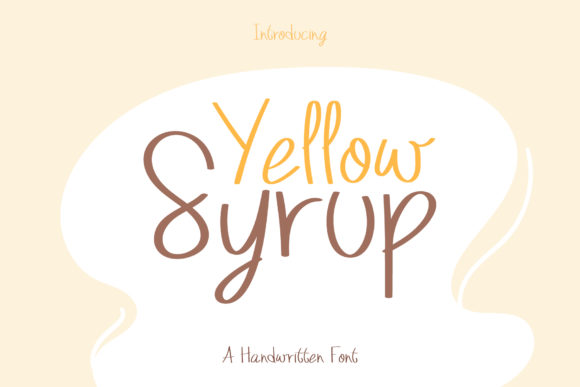 Yellow Syrup: The Font That Made My Brand Stand Out